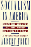 Book Socialism in America from the Shakers to the Third International free