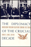 Book The Diplomacy of the Crucial Decade free