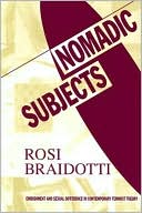 Book Nomadic Subjects: Embodiment and Sexual Difference in Contemporary Feminist Theory free