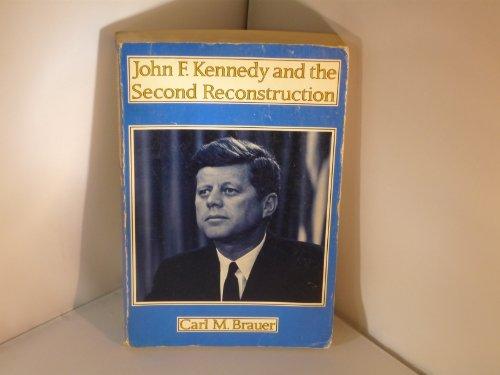 Book John F. Kennedy and the Second Reconstruction (Contemporary American History Series) free