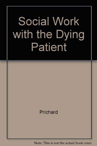 Book Social Work With the Dying Patient & The free