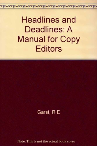 Book Headlines Deadlines: A Manual For Copy Editors free