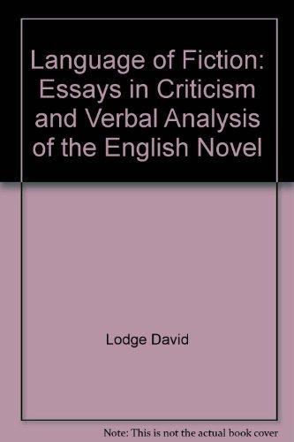 Book Language of Fiction: Essays in Criticism and Verbal Analysis of the English Novel free