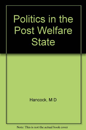 Book Politics in the post-welfare state;: Responses to the new individualism free