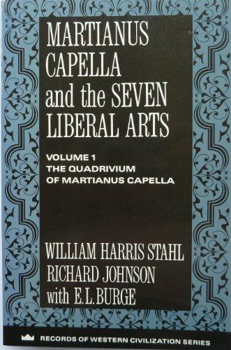 Book Martianus Capella And The Seven Liberal Arts: The Quadrivium Of Martianus Capella, Latin Trad. (records Of Western Civilization Series) free