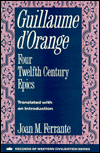 Book Guillaume D'Orange: Four Twelfth-Century Epics (Records of Western Civilization) free