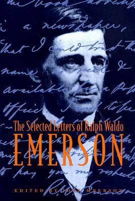 Book The Selected Letters of Ralph Waldo Emerson free