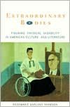 Book Extraordinary Bodies: Figuring Physical Disability in American Culture and Literature free
