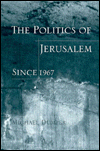 Book The Politics of Jerusalem Since 1967 free