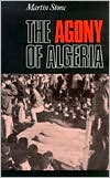 Book The Agony of Algeria free