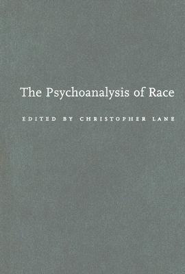 Book The psychoanalysis of race free