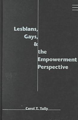 Book Lesbians, gays, &amp; the empowerment perspective free