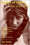 Book Ladies of Labor, Girls of Adventure: Working Women, Popular Culture, and Labor Politics at the Turn of the Twentieth Century free
