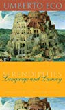 Book Serendipities: Language and Lunacy (Italian Academy Lectures) free
