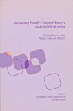 Book Balancing Family-Centered Services and Child Well-Being free