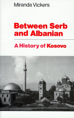 Book Between Serb and Albanian: A History of Kosovo free