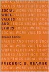Book Social Work Values and Ethics (Foundations of Social Work Knowledge Series) free