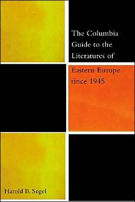 Book The Columbia Guide to the Literature of Eastern Europe Since 1945 free
