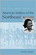 Book The Columbia Guide to American Indians of the Northeast free