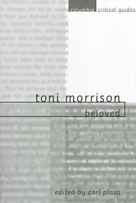 Book Toni Morrison: Beloved (Columbia Critical Guides) free