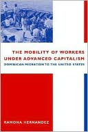 Book The Mobility of Workers Under Advanced Capitalism free