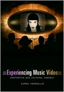 Book Experiencing Music Video: Aesthetics and Cultural Context free