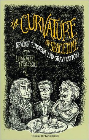 Book The Curvature of Spacetime: Newton, Einstein, and Gravitation free