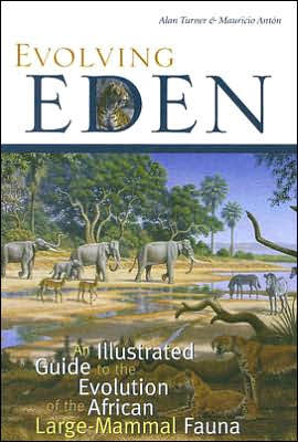 Book Evolving Eden: An Illustrated Guide to the Evolution of the African Large-Mammal Fauna free