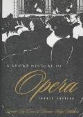 Book A Short History of Opera, Fourth Edition free