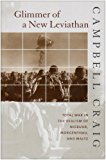 Book Glimmer of a New Leviathan: Total War in the Realism of Niebuhr, Morgenthau, and Waltz free