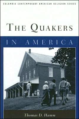 Book The Quakers in America (Columbia Contemporary American Religion Series) free