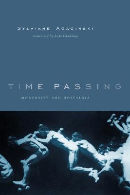 Book Time passing: modernity and nostalgia free