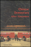 Book Chinese Democracy After Tiananmen (Contemporary Chinese Studies) free