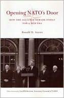 Book Opening NATO's Door: How the Alliance Remade Itself for a New Era (A Council on Foreign Relations Book) free
