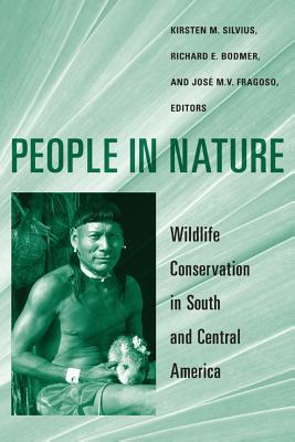 Book People in Nature: Wildlife Conservation in South and Central America free
