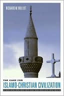 Book The Case for Islamo-Christian Civilization free Book The Case for Islamo-Christian Civilization free