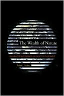 Book The Wealth of Nature: How Mainstream Economics Has Failed the Environment free
