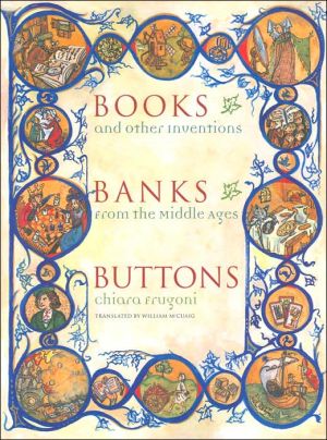 Book Books, Banks, Buttons: And Other Inventions from the Middle Ages free