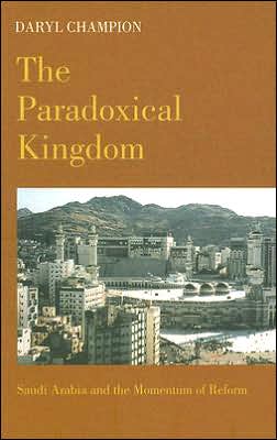 Book The Paradoxical Kingdom: Saudi Arabia and the Momentum of Reform free