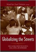 Book Globalizing the Streets: Cross-Cultural Perspectives on Youth, Social Control, and Empowerment free