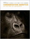 Book Conservation Genetics in the Age of Genomics (American Museum of Natural History, Center for Biodiversity Conservation, Series on Biodiversity) free