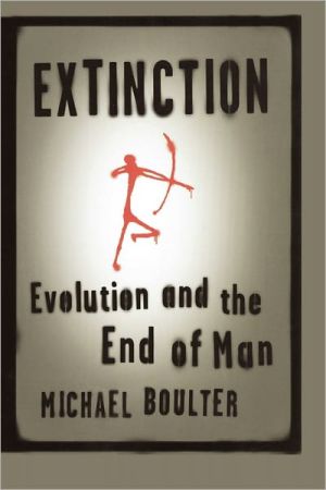 Book Extinction: Evolution and the End of Man free