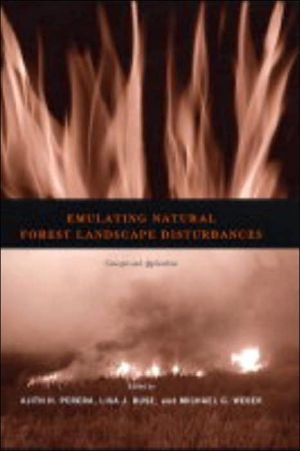 Book Emulating Natural Forest Landscape Disturbances: Concepts and Applications free