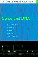 Book Genes and DNA: A Beginner's Guide to Genetics and its Applications free