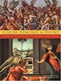 Book Colors Demonic and Divine: Shades of Meaning in the Middle Ages and After free