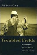 Book Troubled Fields: Men, Emotions, and the Crisis in American Farming free