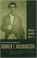 Book The Education of Booker T. Washington: American Democracy and the Idea of Race Relations free