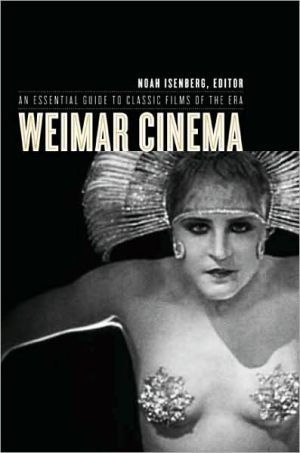 Book Weimar Cinema: An Essential Guide to Classic Films of the Era (Film and Culture Series) free