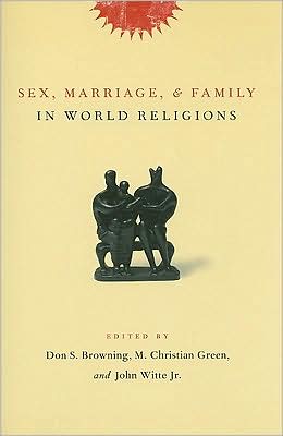 Book Sex, Marriage, and Family in World Religions free