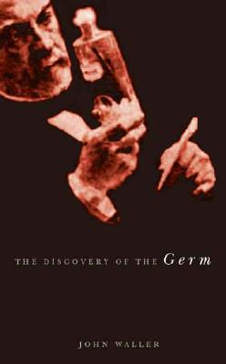 Book Discovery of the Germ: Twenty Years That Transformed the Way we Think about Disease free